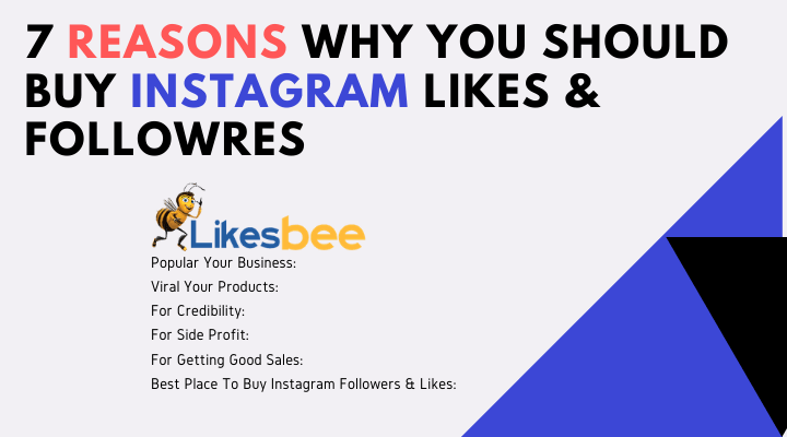 7 Reasons Why You Should Buy Instagram Likes & Followers